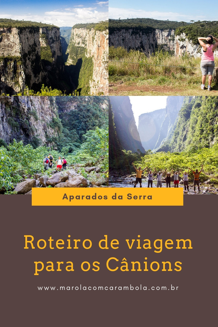 Roteiro de viagem para os Cânions do Sul do Brasil