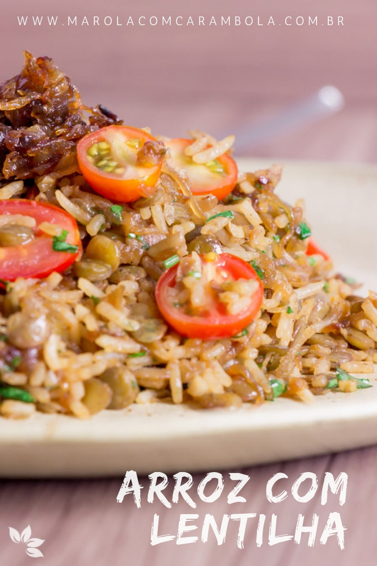 Receita de Arroz com Lentilha e Cebolas Caramelizadas