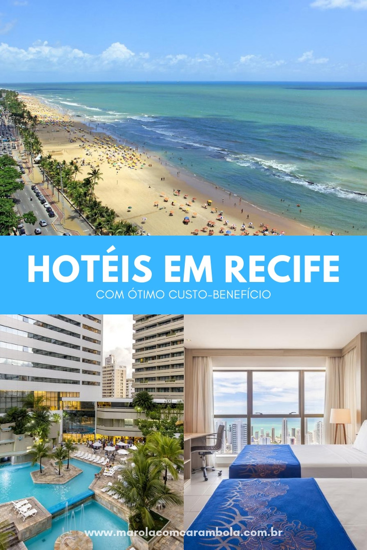 Hotéis em Recife: Escolha o melhor bairro (Boa Viagem ou Pina) e encontre um bom hotel com custo-benefício em Recife! Preço, conforto e comodidade.