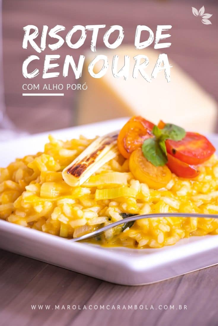 Receita de Risoto de Cenoura com Alho Poró